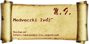 Medveczki Ivó névjegykártya